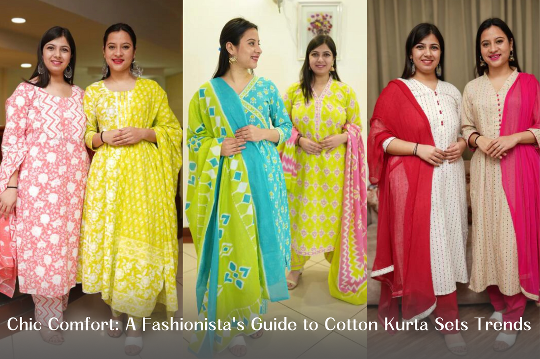 Chic Comfort: A Fashionista's Guide to Cotton Kurta Sets Trends